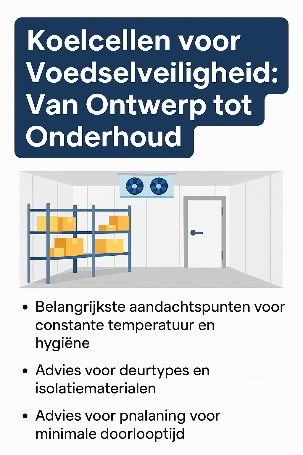 A Blog Post Graphic In Dutch Titled Koelcellen Vo A Blog Post Graphic In Dutch Titled Koelcellen Vo